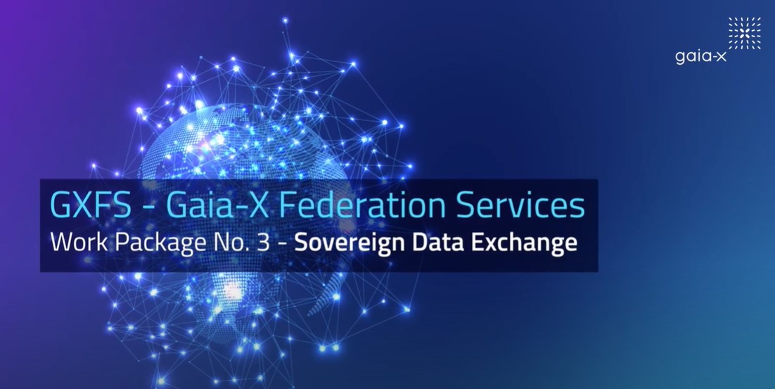 Gaia-X Federation Services Work Package 3: Sovereign Data Exchange