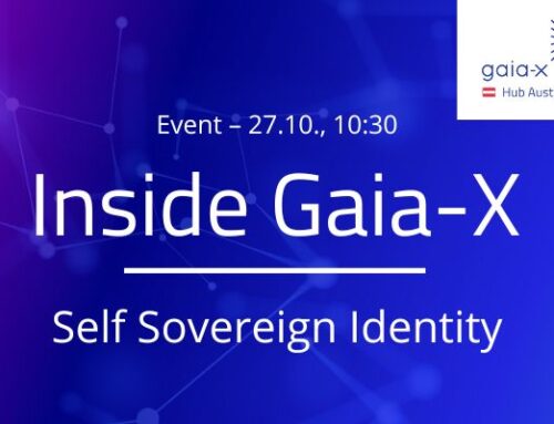 Inside Gaia-X #4 – Self Sovereign Identity – what is behind it?